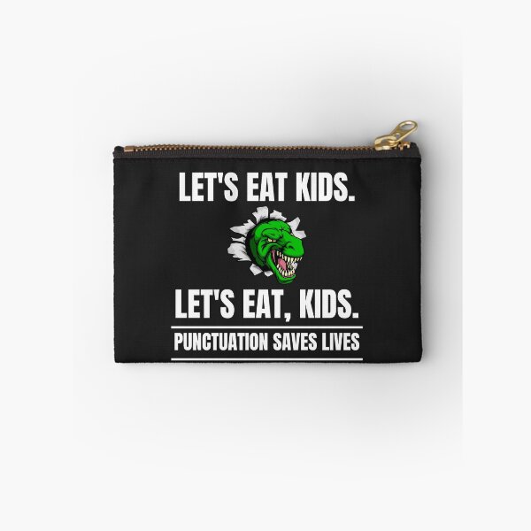 Item preview, Punctuation saves lives, Lets eat kids, Lets eat, kid designed and sold by MohitJain1109.