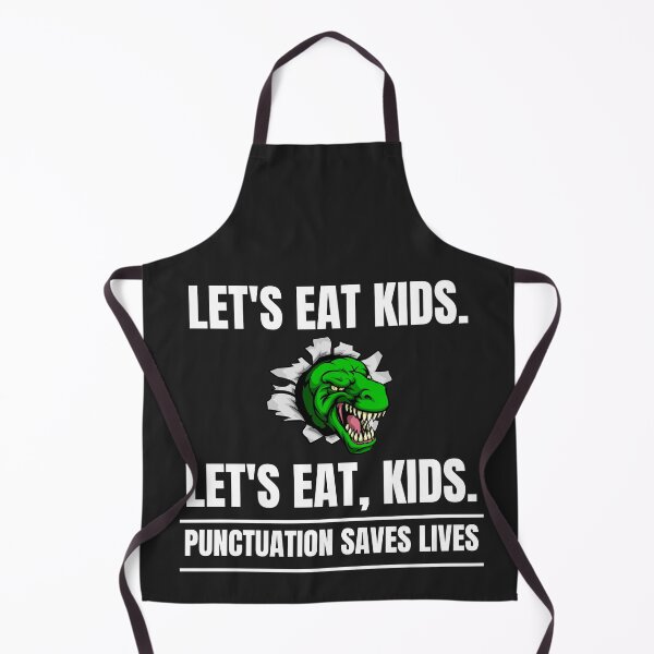 Item preview, Punctuation saves lives, Lets eat kids, Lets eat, kid designed and sold by MohitJain1109.