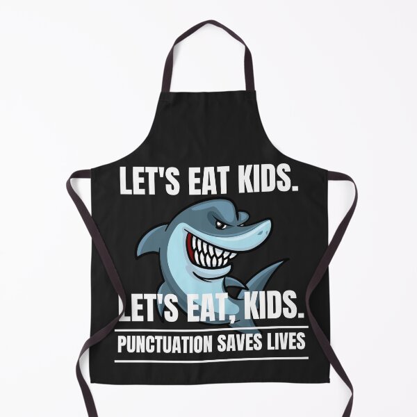 Item preview, Punctuation saves lives, Lets eat kids, Lets eat, kid designed and sold by MohitJain1109.