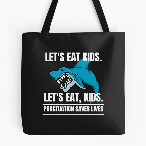 Item preview, Punctuation saves lives, Lets eat kids, Lets eat, kid designed and sold by MohitJain1109.