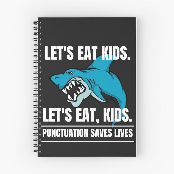 Item preview, Punctuation saves lives, Lets eat kids, Lets eat, kid designed and sold by MohitJain1109.