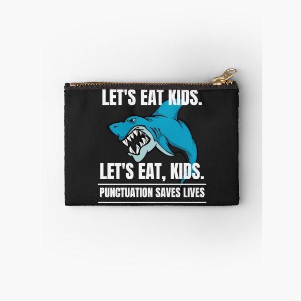 Item preview, Punctuation saves lives, Lets eat kids, Lets eat, kid designed and sold by MohitJain1109.