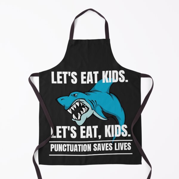 Item preview, Punctuation saves lives, Lets eat kids, Lets eat, kid designed and sold by MohitJain1109.