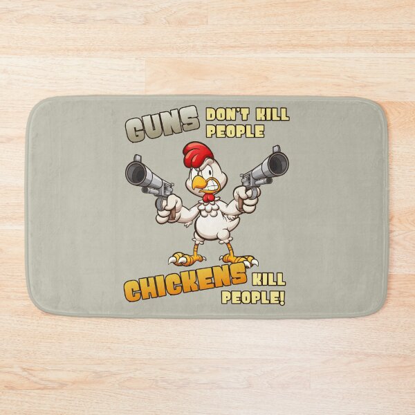 Item preview, Guns Don’t Kill People, Chickens Kill People designed and sold by HappySchnapper.