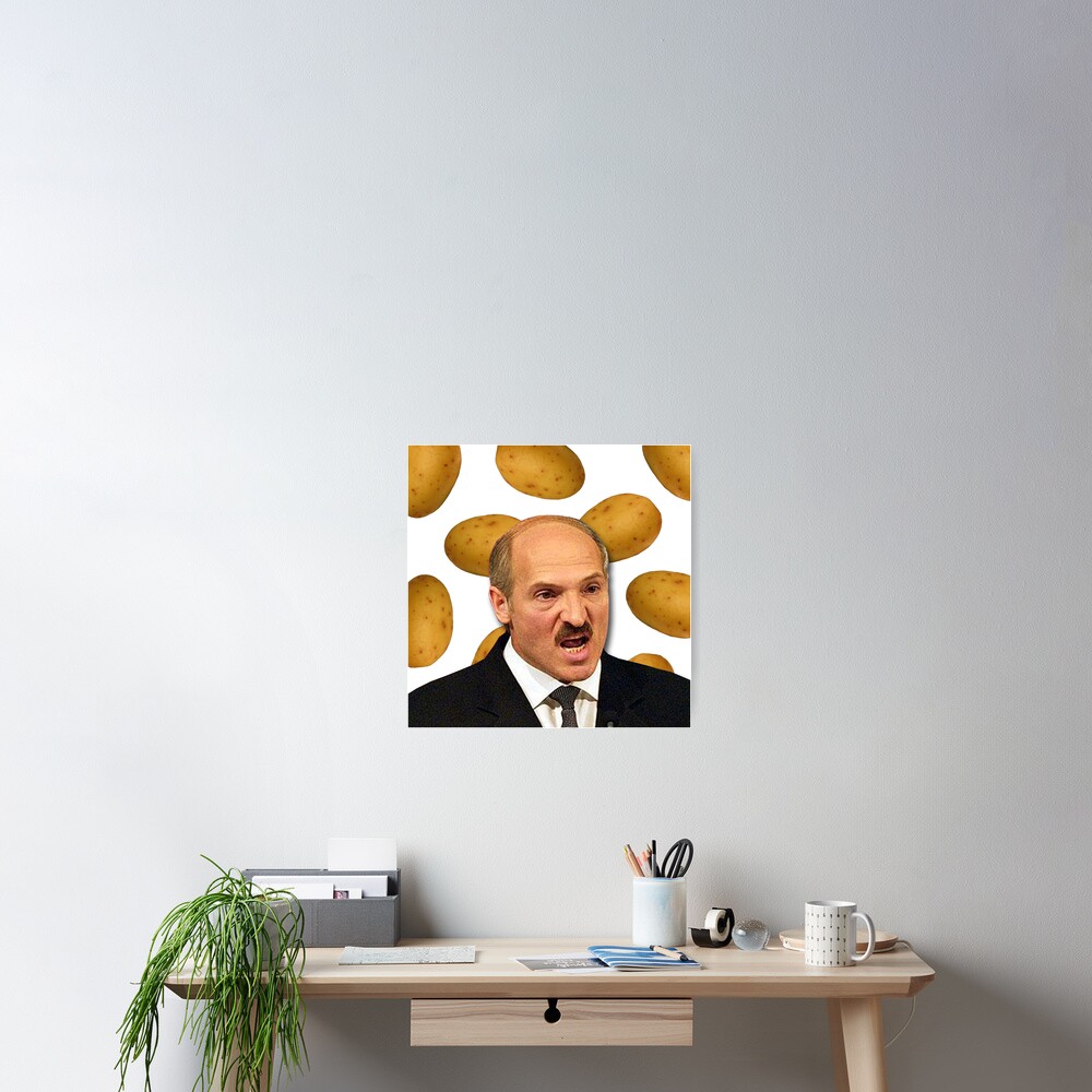 "Potato dictator Lukashenko" Poster by dimaxx Redbubble