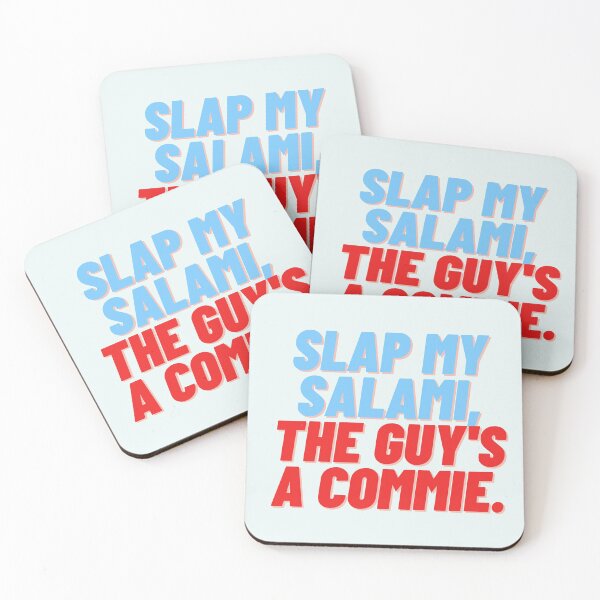 Item preview, Slap my Salami, the Guy's a Commie! designed and sold by KoalaaaMilk.