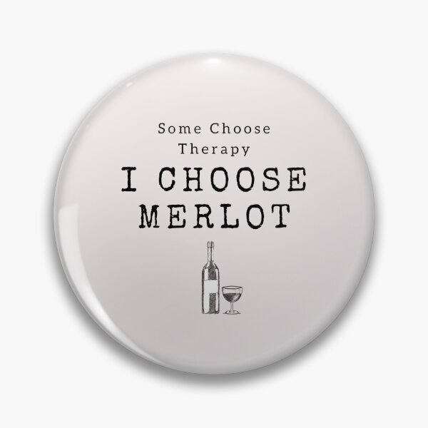 Item preview, Some Choose Therapy, I Choose Merlot designed and sold by Millenial Designs.