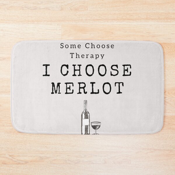 Item preview, Some Choose Therapy, I Choose Merlot designed and sold by Millenial Designs.