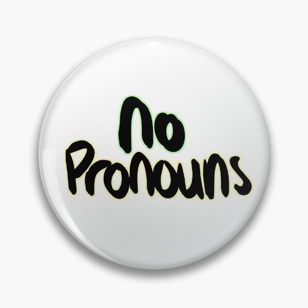 Item preview, No Pronouns Pin designed and sold by LEWBunnii.