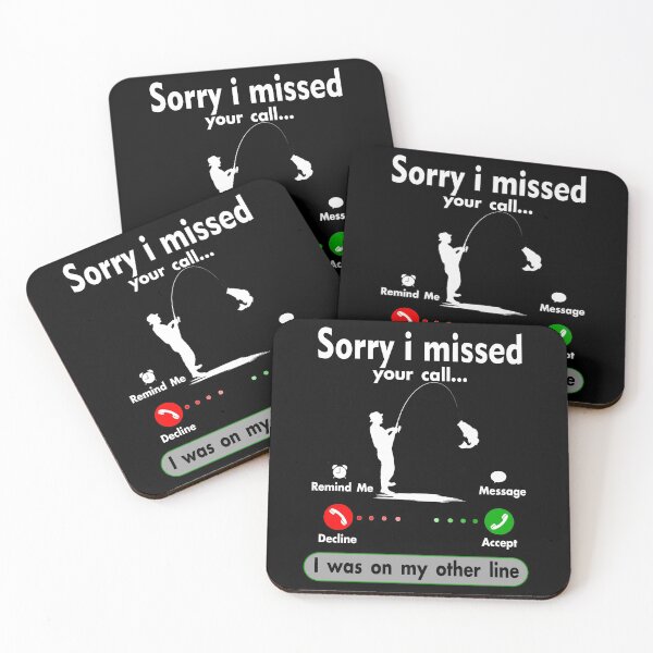 Item preview, Funny Sorry I Missed Your Call Was On Other Line Men Fishing , Men's Novelty Fishing  designed and sold by Simeon	 Dorelus.