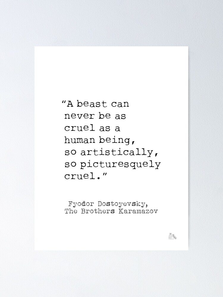 Fyodor Dostoyevsky Quote: “Full freedom will come only when it