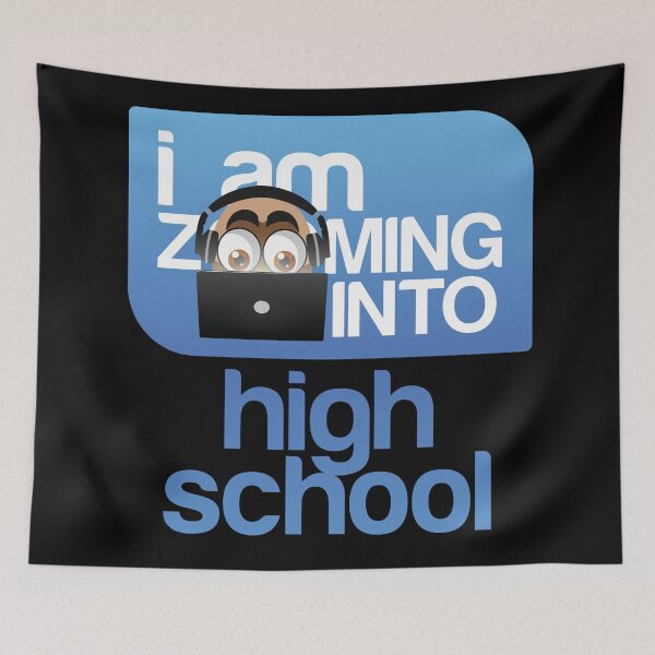 Item preview, I'm Zooming Into High School designed and sold by artColourized.