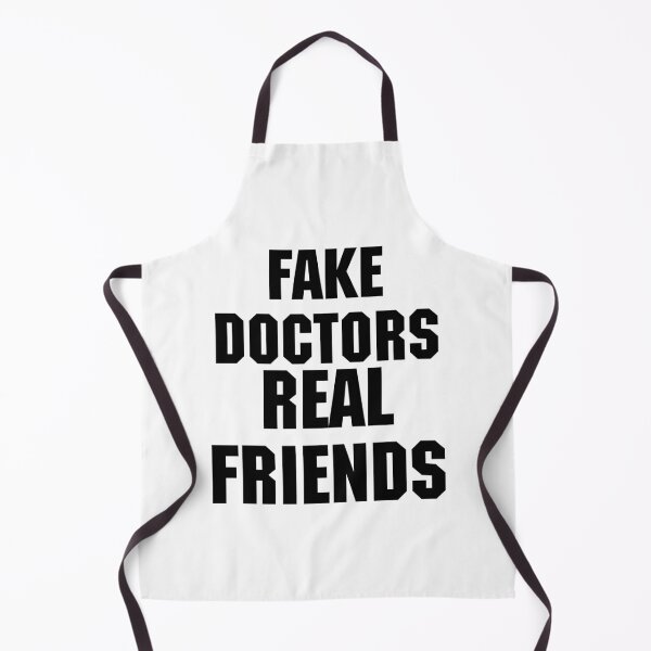 Item preview, Fake Doctors Real Friends designed and sold by Visuals of Karthik.