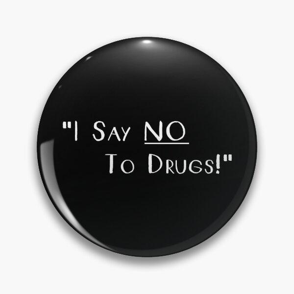 Item preview, i say no to drugs ! designed and sold by reedbull.