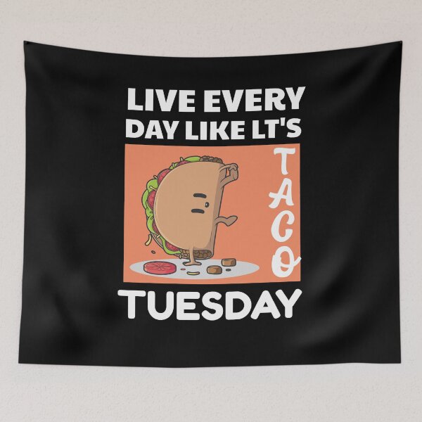 Item preview, Blittzen Mens Live Every Day Like Its Taco Tuesday designed and sold by Jatupong.