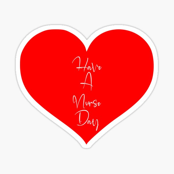 have-a-nurse-day-2020-sticker-for-sale-by-cubez39-redbubble