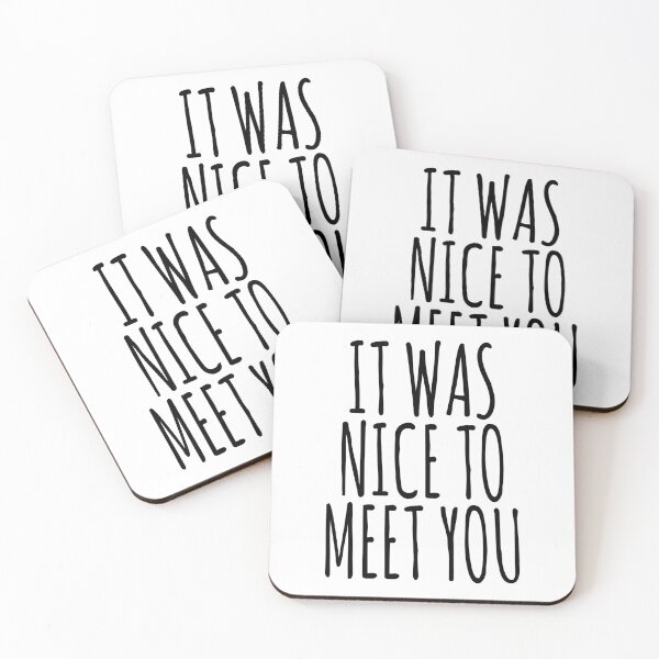 Item preview, It Was Nice To Meet You (White Lie Party Quote • Funny Trend) designed and sold by SassyClassyMe.