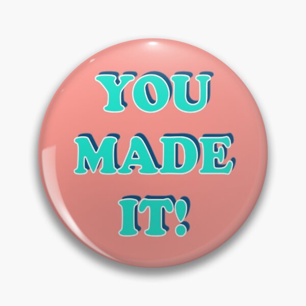 Item preview, You Made It! designed and sold by Adam Regester.