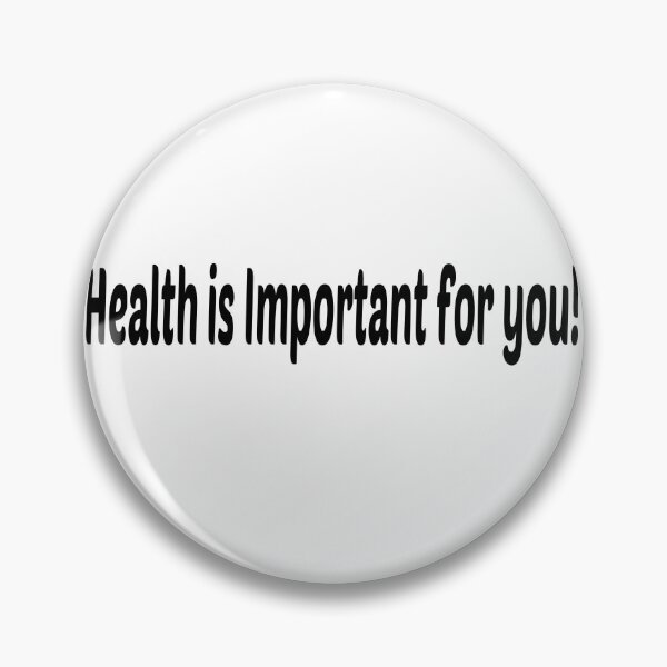 Item preview, Health is important for you! designed and sold by Pantelis-design.