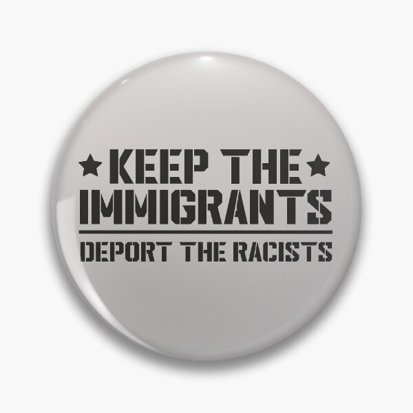 Item preview, Keep The Immigrants Deport The Racists anti racism quote slogan designed and sold by alenaz.