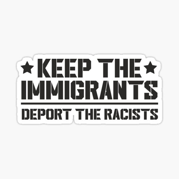 Artikel-Vorschau von Halten Sie die Einwanderer deportieren Die Rassisten Anti-Rassismus Zitat Slogan, designt und verkauft von alenaz.