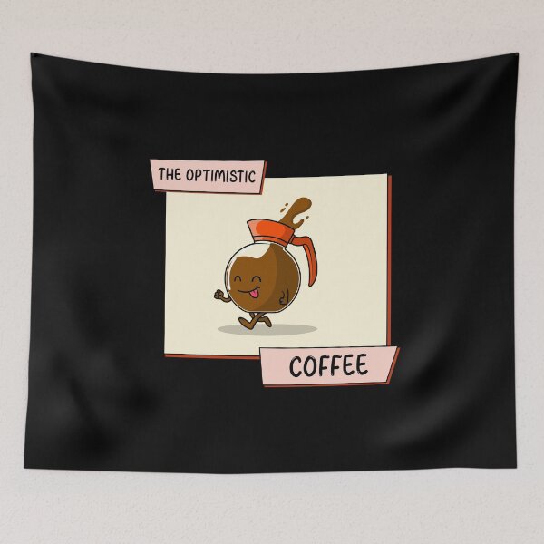 Item preview, Cute Coffee Characters The Optimistic Coffee designed and sold by AsheDesigns.