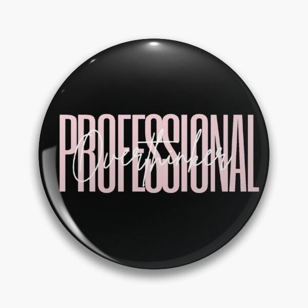 Item preview,  Professional Overthinker designed and sold by DarmeCo.