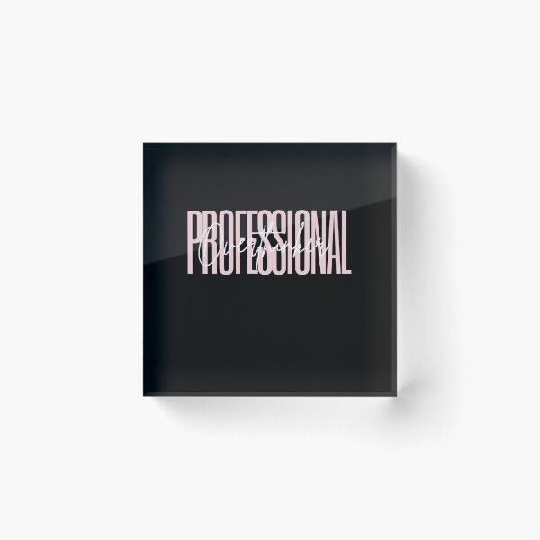 Item preview,  Professional Overthinker designed and sold by DarmeCo.