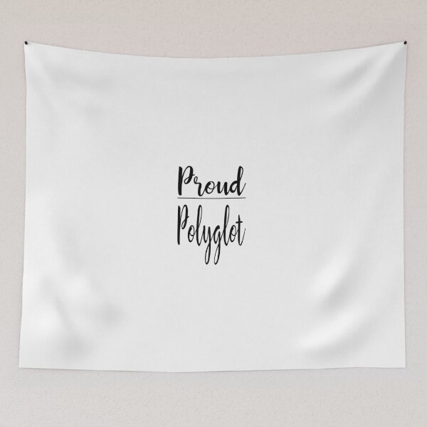 Item preview, Proud Polyglot Design designed and sold by kshtijgujral.