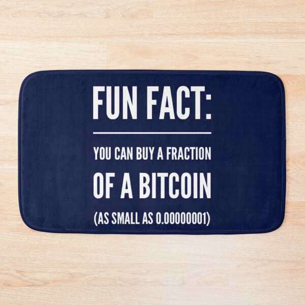 Item preview, Fun fact: You can buy a fraction of a Bitcoin designed and sold by Bouzdesigns.