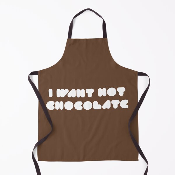 Item preview, I want hot chocolate designed and sold by yayor.