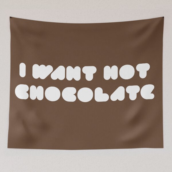 Item preview, I want hot chocolate designed and sold by yayor.