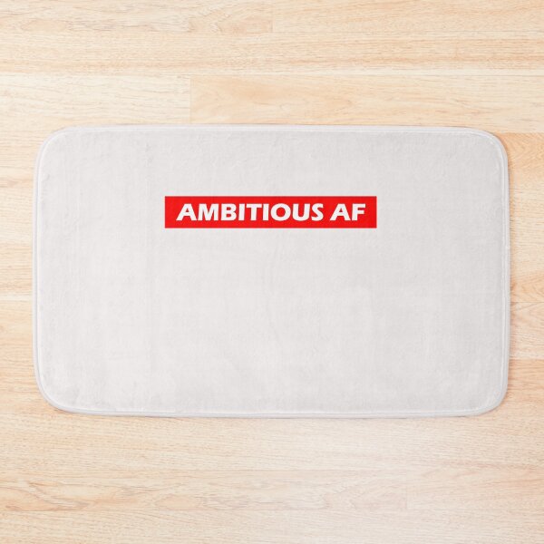 Item preview, Ambitious AF designed and sold by HiddenStar02.