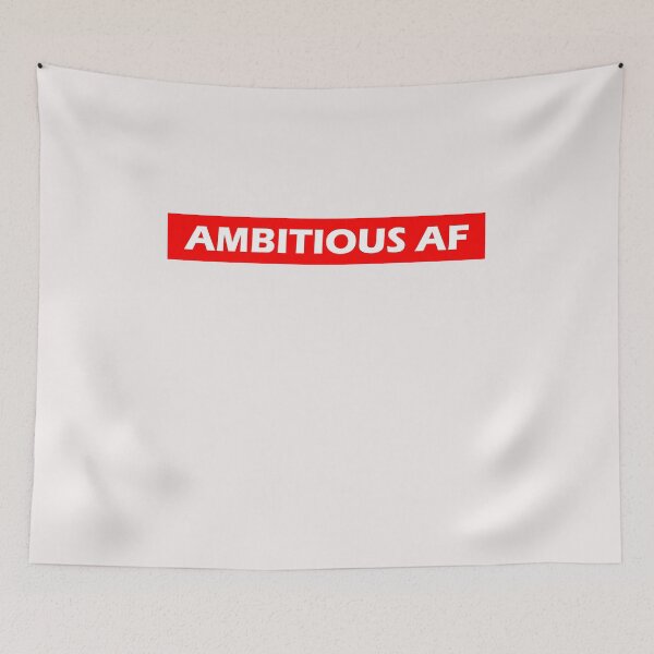 Item preview, Ambitious AF designed and sold by HiddenStar02.