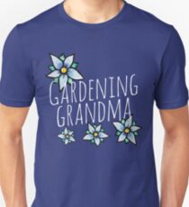 Gardening Grandma Unisex T-Shirt