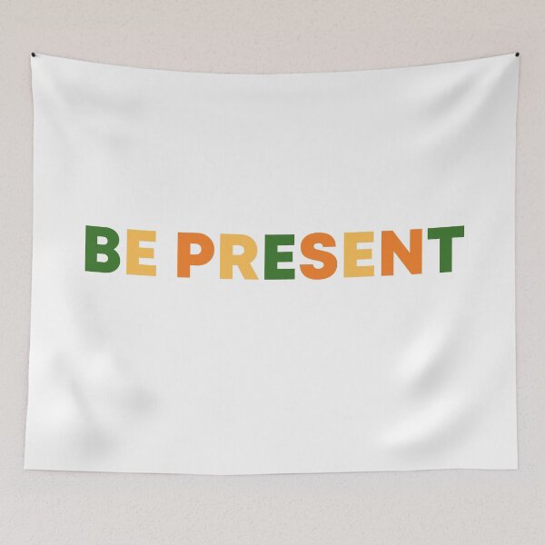 Item preview, be present designed and sold by thetypo.