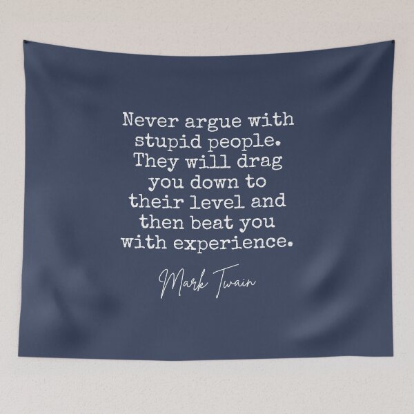 Item preview, Never Argue With Stupid People designed and sold by BeakHouse.