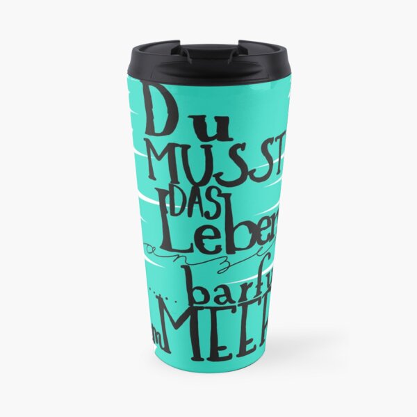 Du musst das Leben tanzen..... Thermobecher