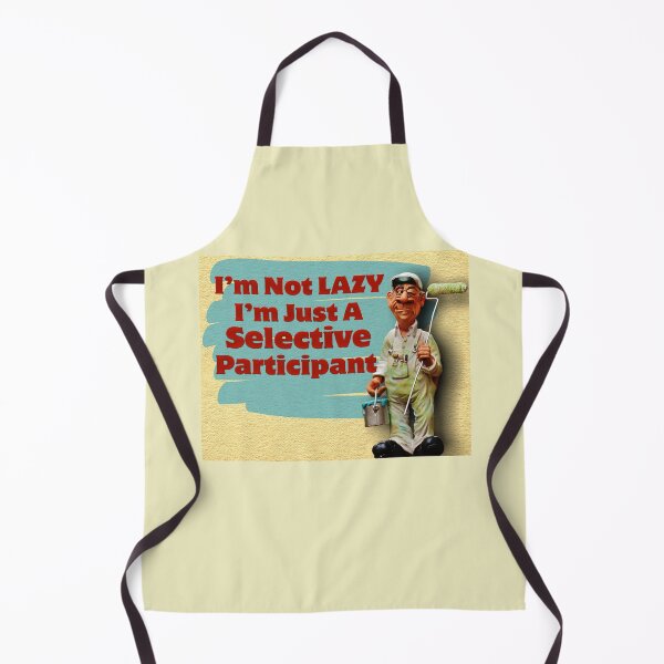 Item preview, Not Lazy, I'm Selective Participant designed and sold by smstees.