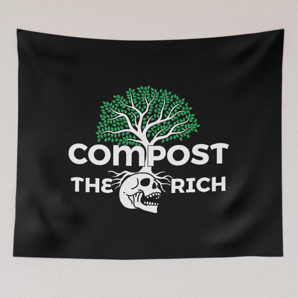 Item preview, Compost the Rich, #1 (dark shirts) designed and sold by GretaMonster.