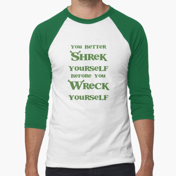 Shrek yourself. Baseball ¾ Sleeve T-Shirt