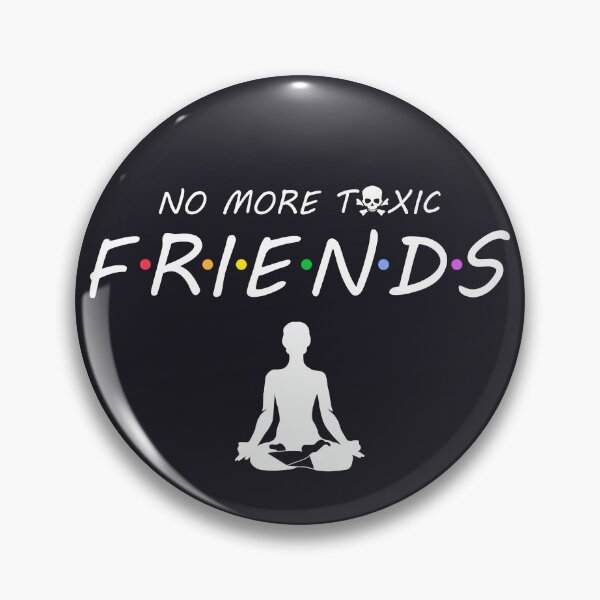 Item preview, No more toxic friends designed and sold by Giacob.