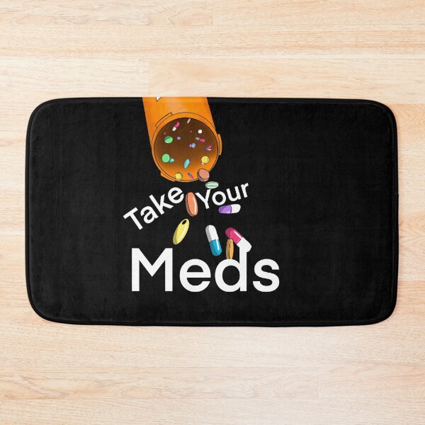Item preview, Take your meds mental health designed and sold by Stillbuzz.