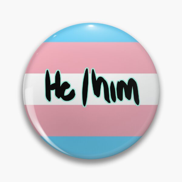 Item preview, He/Him designed and sold by LEWBunnii.