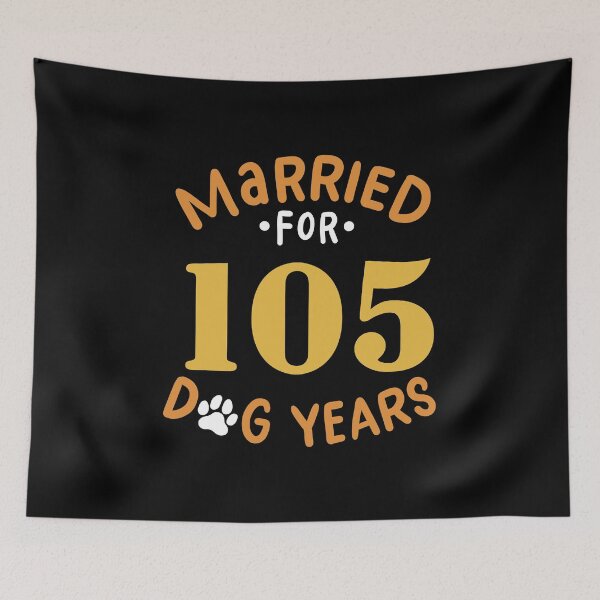 Item preview, 15th Wedding Anniversary, Married For 105 Dog Years designed and sold by haselshirt.