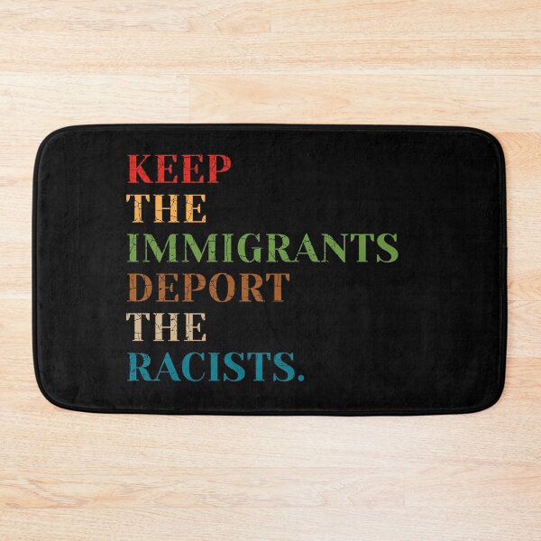 Item preview, KEEP THE IMMIGRANTS DEPORT THE RACISTS designed and sold by aksh-store.