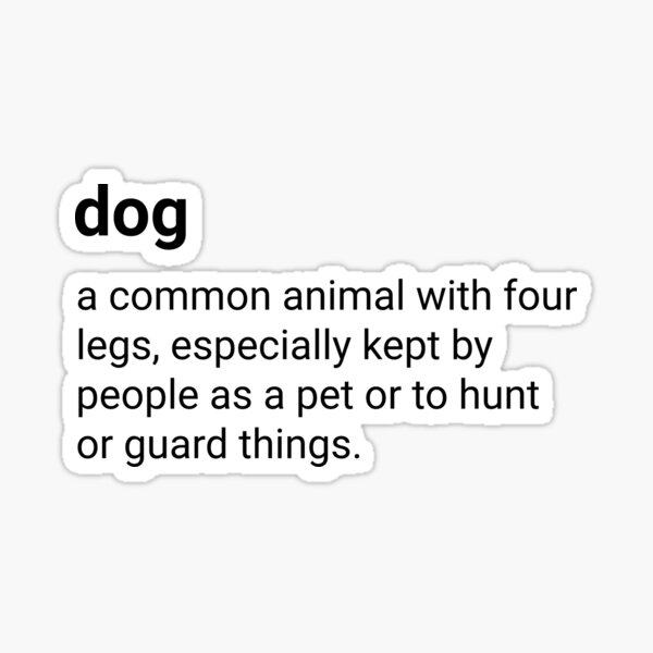 Dog - dictionary definition Sticker