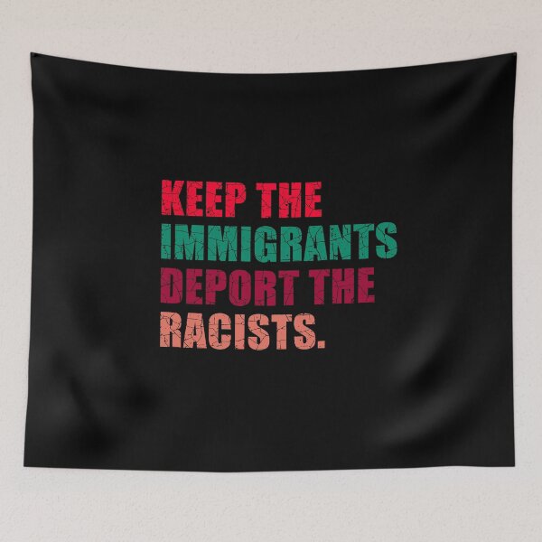 Item preview, Keep The Immigrants Deport The Racists designed and sold by aksh-store.