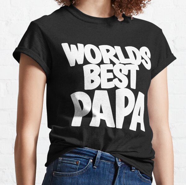 best papa ever shirt