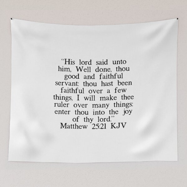 Item preview, Matthew 25:21 KJV designed and sold by IBMClothing.